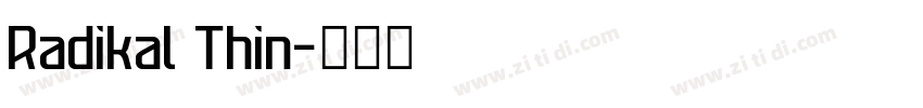 Radikal Thin字体转换 Radikal Thin字体转换